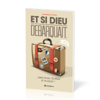 ET SI DIEU DEBARQUAIT - DANS TA FAC, TES REVES ET TA COLOC ?