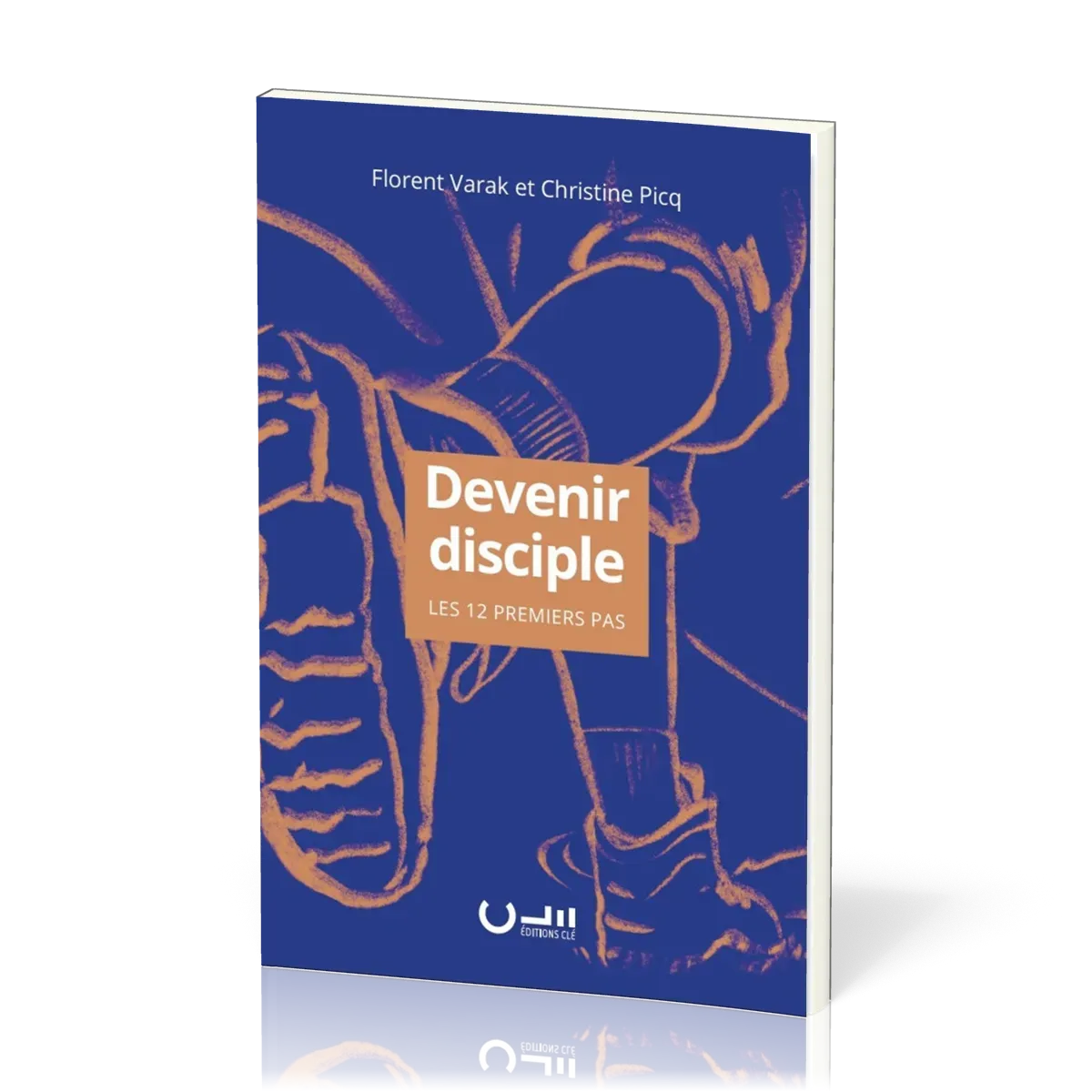 DEVENIR DISCIPLE - LES 12 PREMIERS PAS