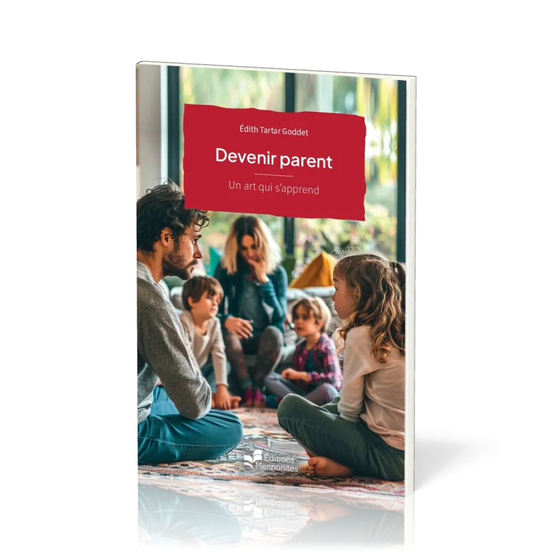 DEVENIR PARENTS - UN ART QUI S'APPREND