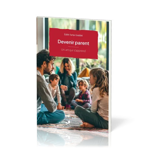DEVENIR PARENTS - UN ART QUI S'APPREND