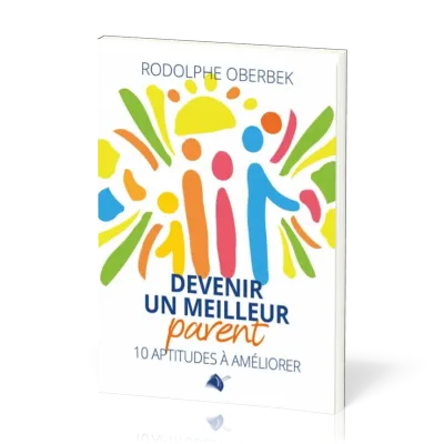 DEVENIR UN MEILLEUR PARENT