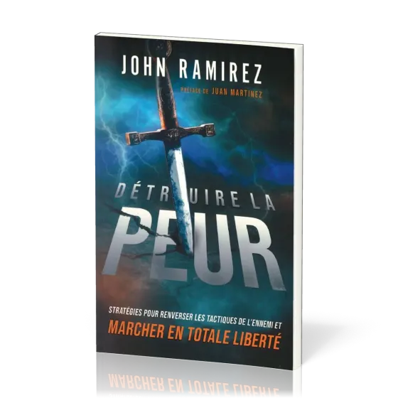 DETRUIRE LA PEUR