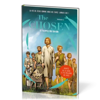 JE T'AI APPELE PAR TON NOM -BD - THE CHOSEN VOLUME 1