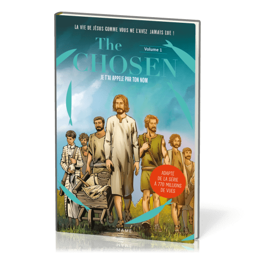 JE T'AI APPELE PAR TON NOM -BD - THE CHOSEN VOLUME 1