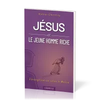JESUS ET LE LE JEUNE HOMME RICHE