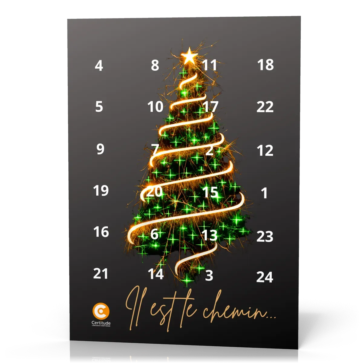 CALENDRIER DE L'AVENT CERTITUDE - IL EST LE CHEMIN... - AVEC CHOCOLATS