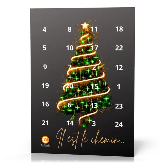 CALENDRIER DE L'AVENT CERTITUDE - IL EST LE CHEMIN... - AVEC CHOCOLATS