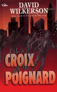 CROIX ET LE POIGNARD (LA)