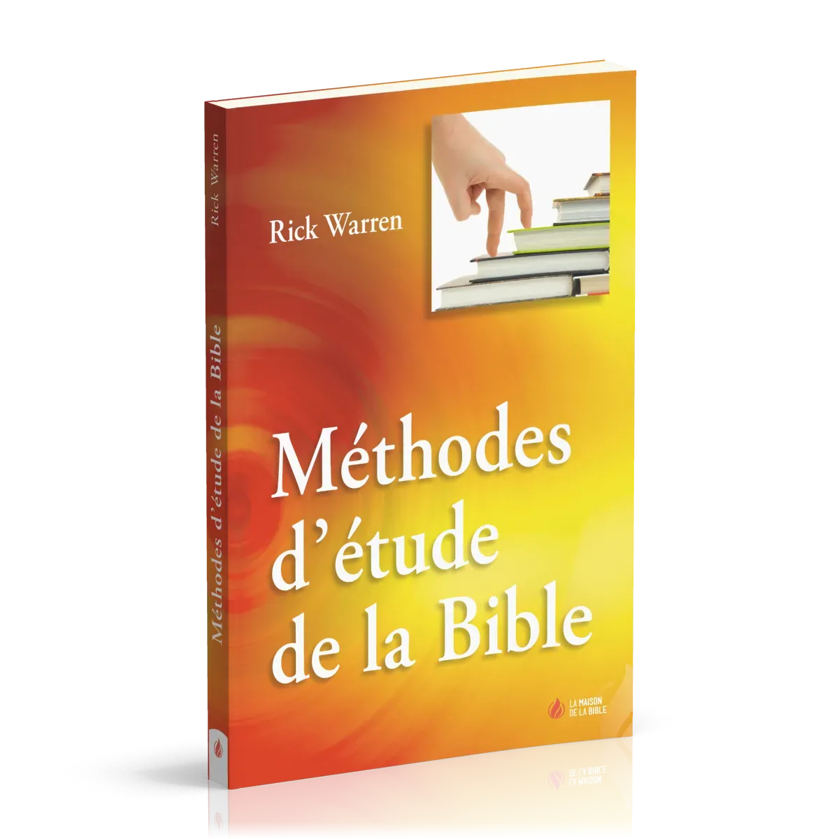 METHODES D'ETUDE DE LA BIBLE
