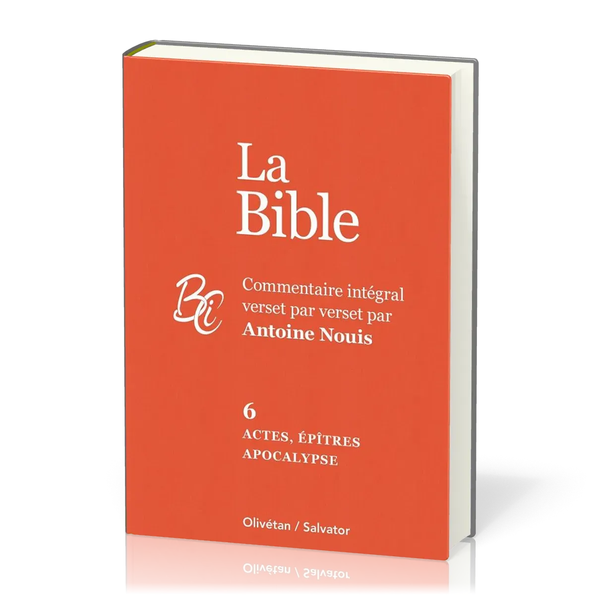ACTES, EPITRES, APOCALYPSE - TOME 6