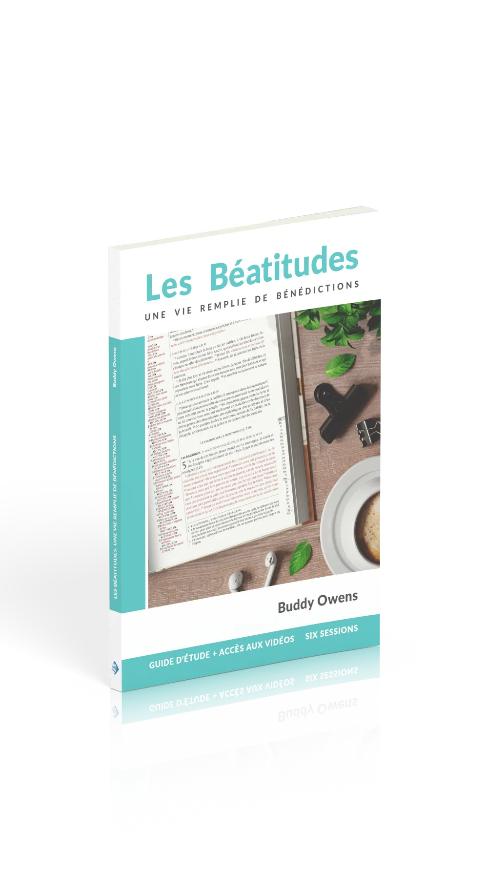 BEATITUDES (LES) - UNE VIE REMPLIE DE BENEDICTIONS - GUIDE D'ETUDE + ACCES AUX VIDEOS SIX SESSIONS