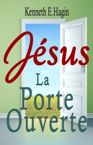 JESUS LA PORTE OUVERTE