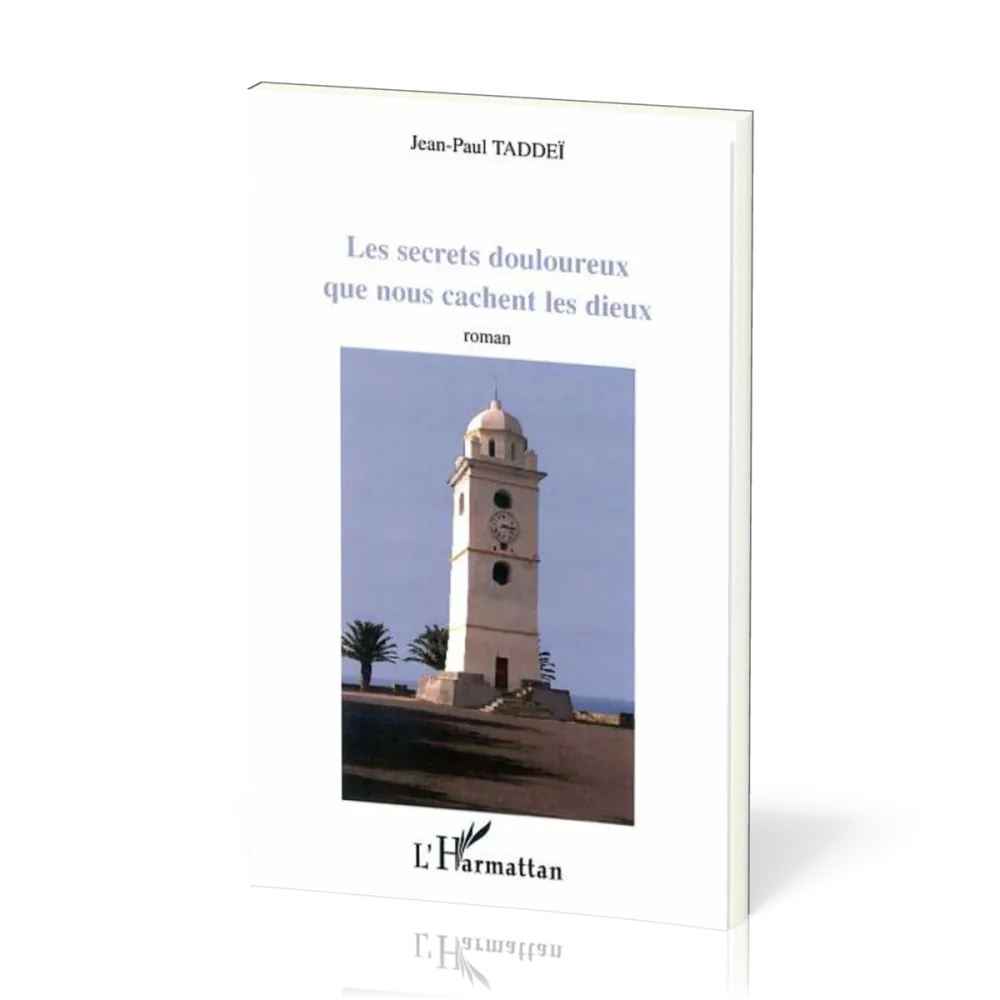 SECRETS DOULOUREUX QUE NOUS CACHENT LES DIEUX
