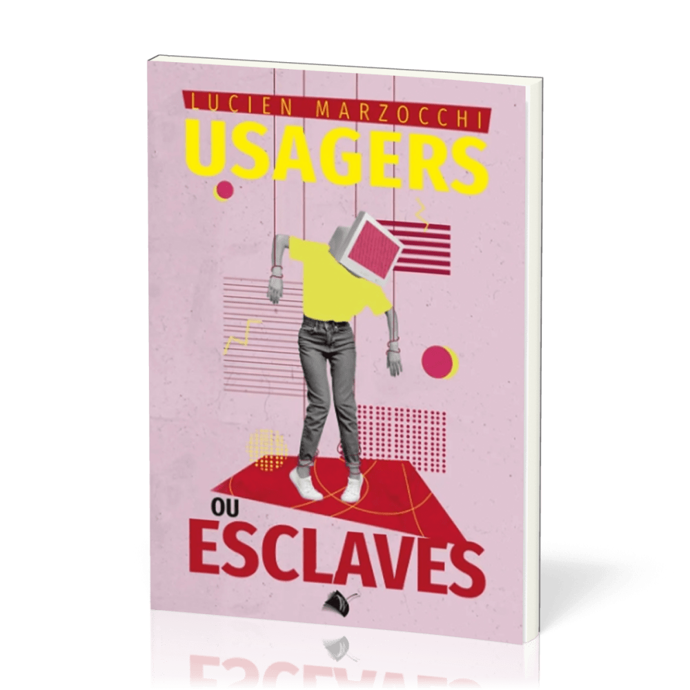 USAGERS OU ESCLAVES