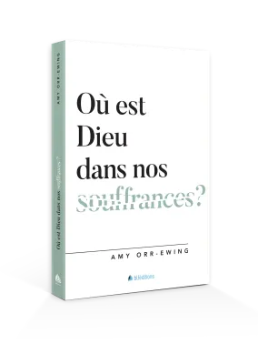 OU EST DIEU DANS NOS SOUFFRANCES ?