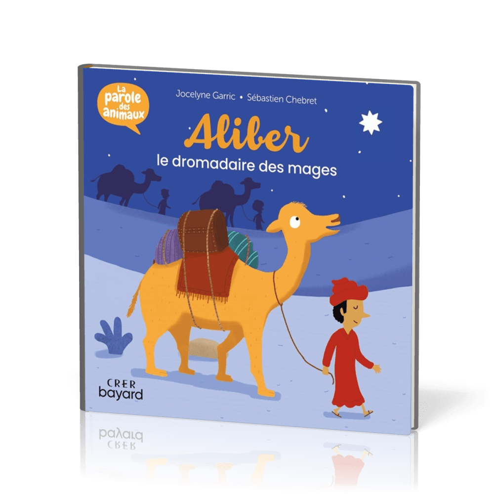 ALIBER LE DROMADAIRE DES MAGES