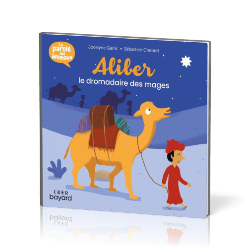 ALIBER LE DROMADAIRE DES MAGES