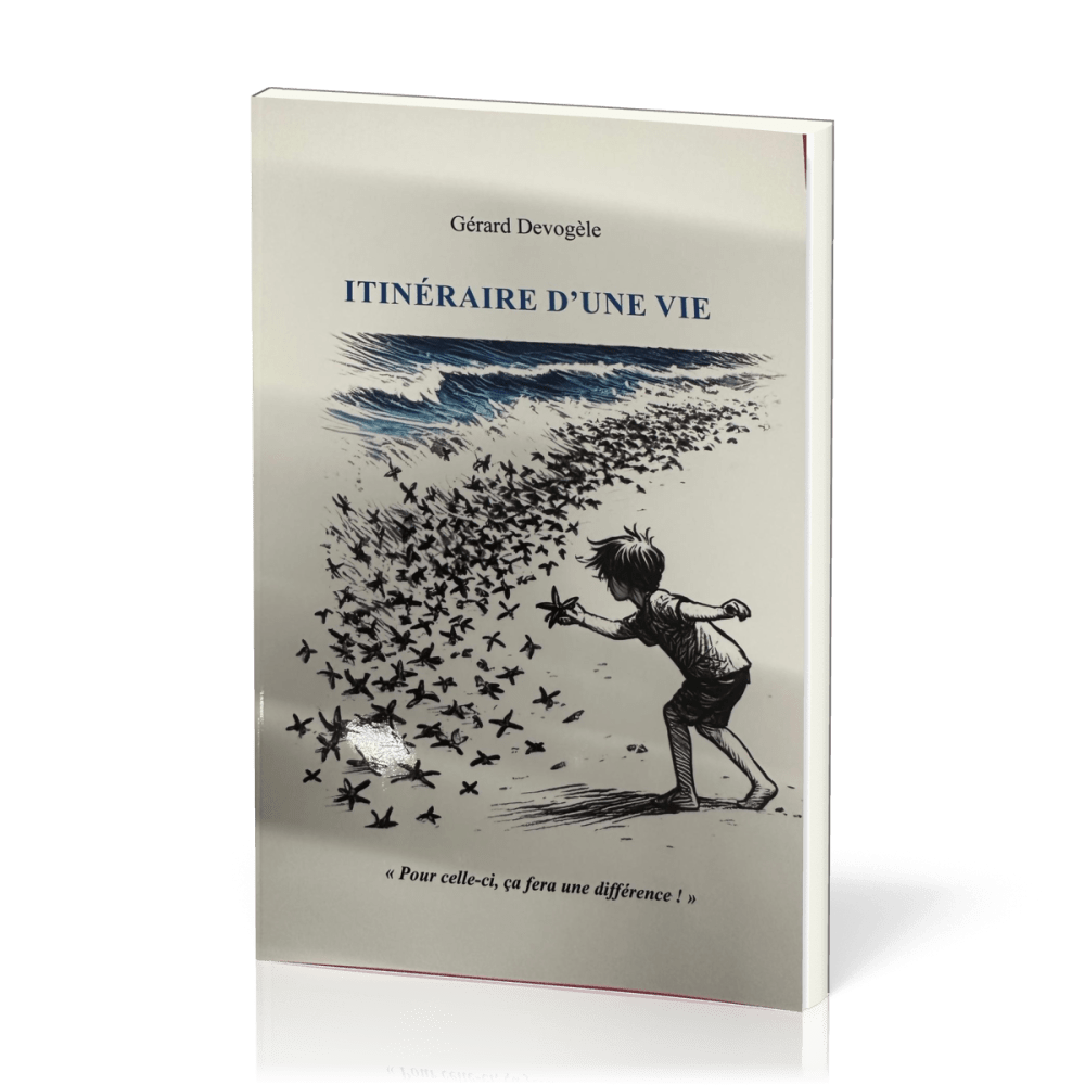 ITINERAIRE D'UNE VIE