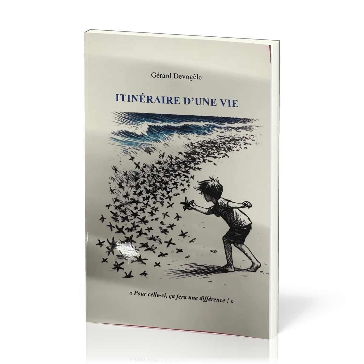 ITINERAIRE D'UNE VIE