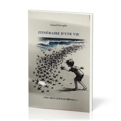 ITINERAIRE D'UNE VIE