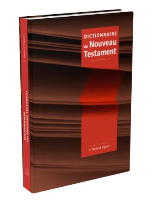 DICTIONNAIRE DU NOUVEAU TESTAMENT