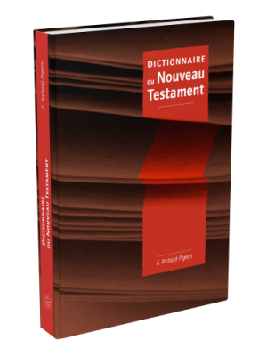 DICTIONNAIRE DU NOUVEAU TESTAMENT