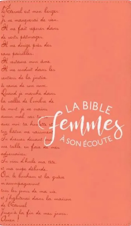 BIBLE SEGOND 1910 FEMMES A SON ECOUTE SOUPLE CORAIL - NOUVELLE EDITION