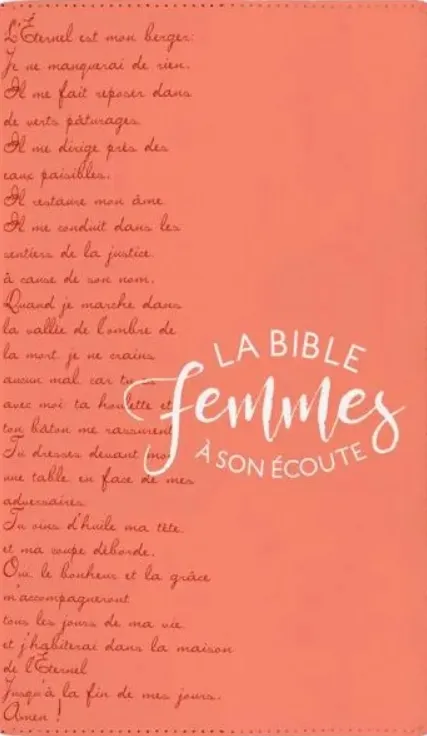 BIBLE SEGOND 1910 FEMMES A SON ECOUTE SOUPLE CORAIL - NOUVELLE EDITION