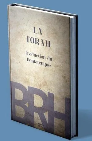 BIBLE DES RACINES HEBRAIQUES (LA) - LA TORAH