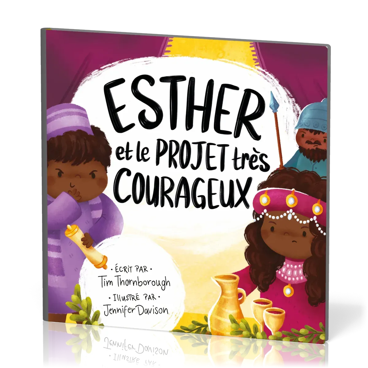 ESTHER ET LE PROJET TRES COURAGEUX