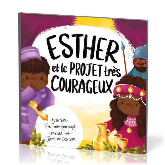 ESTHER ET LE PROJET TRES COURAGEUX
