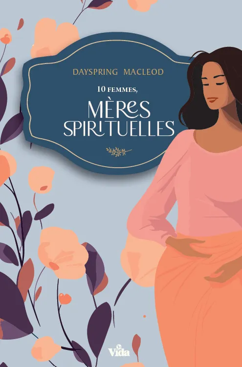 10 FEMMES, MERES SPIRITUELLES