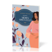 10 FEMMES, MERES SPIRITUELLES
