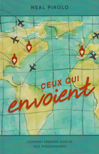 CEUX QUI ENVOIENT - LEUR ROLE ET LEURS RESPONSABILITES