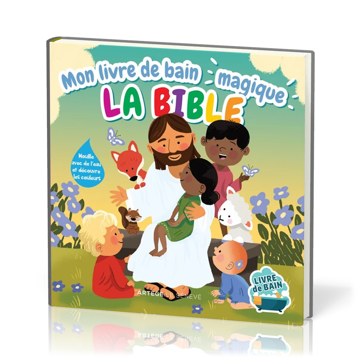 MON LIVRE DE BAIN MAGIQUE - LA BIBLE