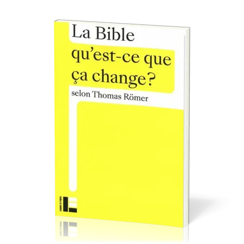 BIBLE QU'EST CE QUE CA CHANGE (LA)