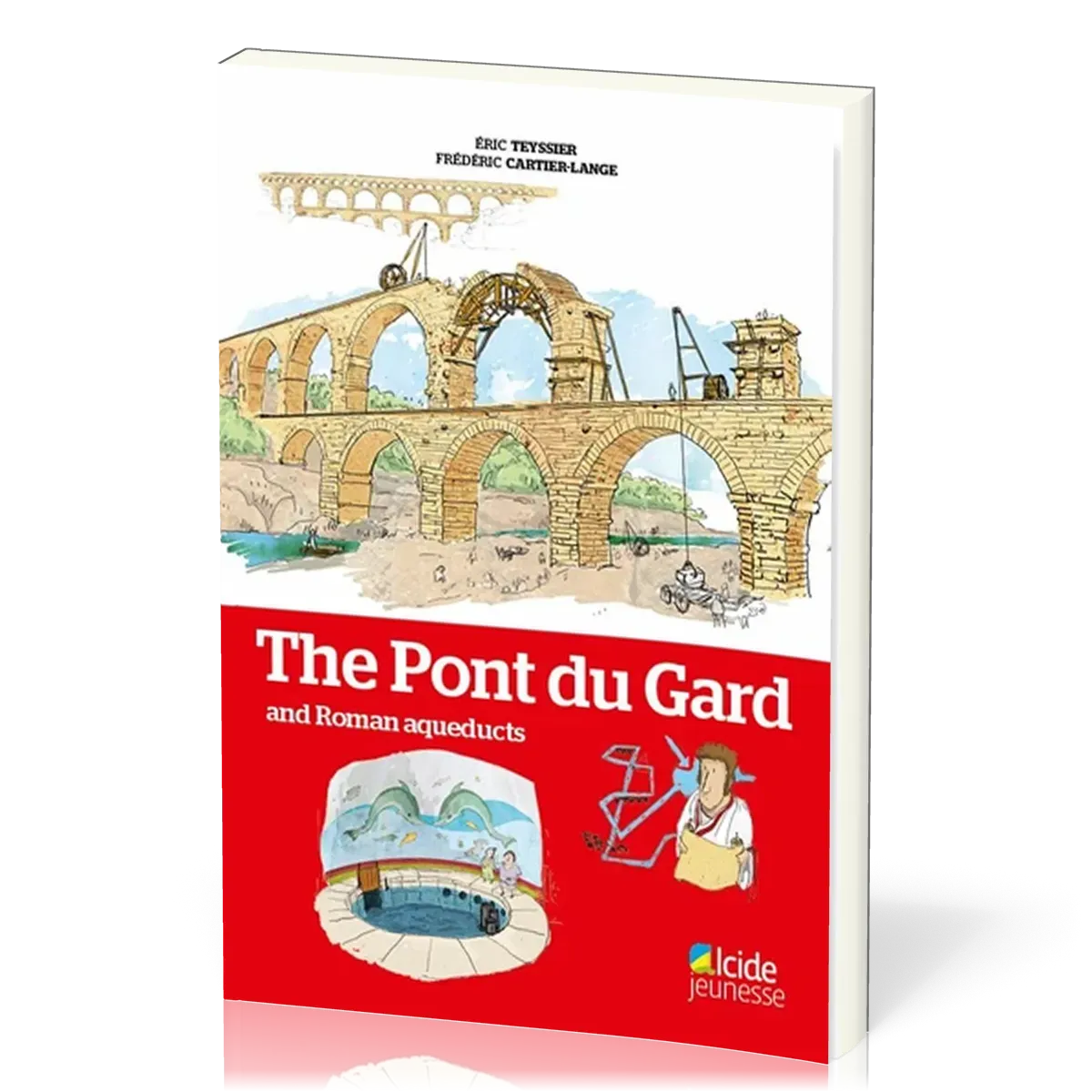 THE PONT DU GARD AND ROMAN AQUEDUCTS (EN ANGLAIS)