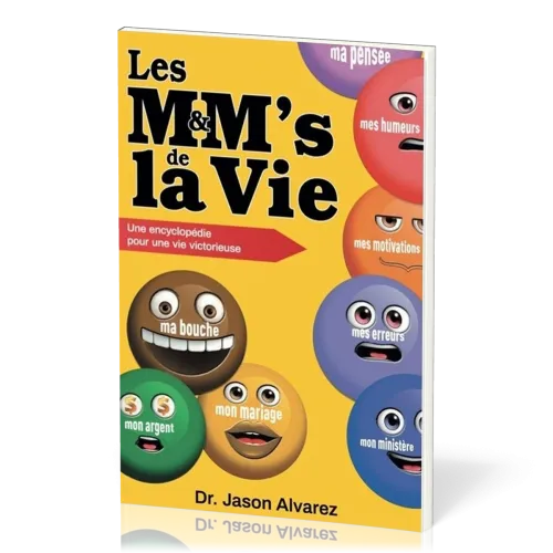 M&M'S DE LA VIE - ENCYCLOPEDIE POUR UNE VIE VICTORIEUSE