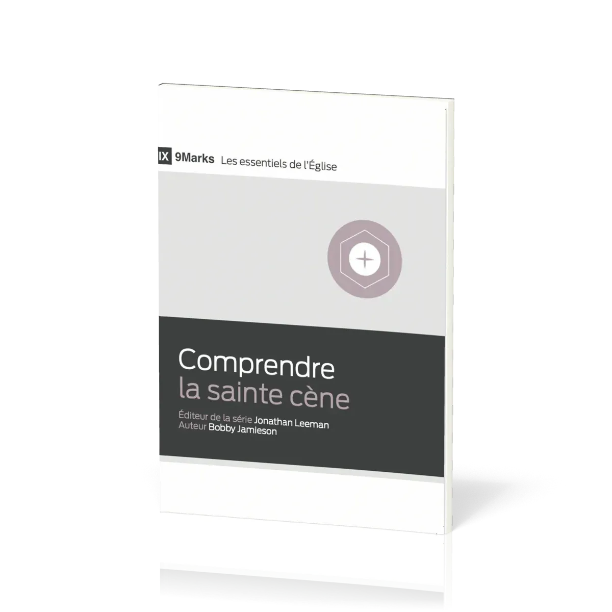 COMPRENDRE LA SAINTE CENE