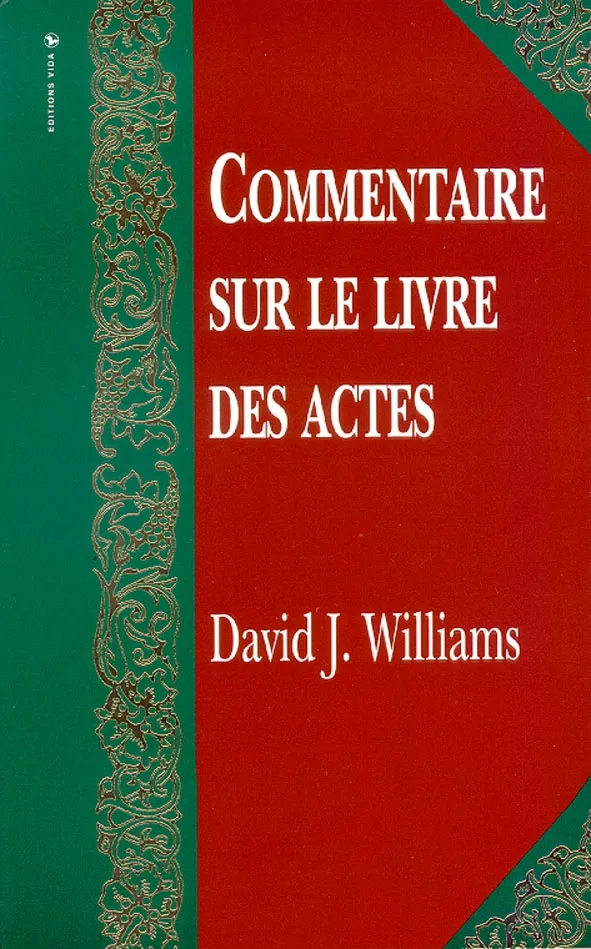 COMMENTAIRE SUR LE LIVRE DES ACTES (REF:518)