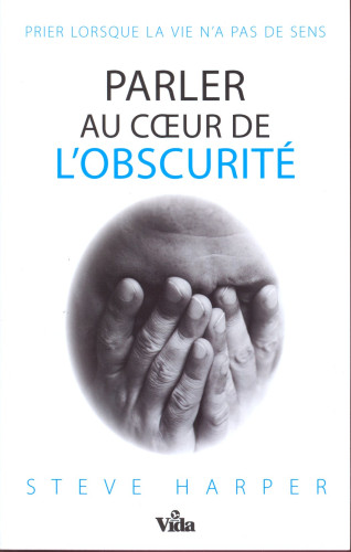 PARLER AU COEUR DE L'OBSCURITE (REF: 1007)