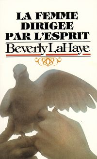 FEMME DIRIGEE PAR L'ESPRIT (LA)