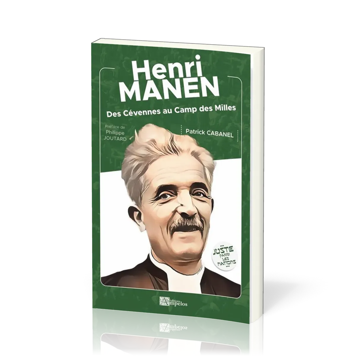 HENRI MANEN - DES CEVENNES AU CAMP DES MILLES