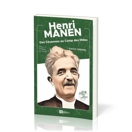 HENRI MANEN - DES CEVENNES AU CAMP DES MILLES