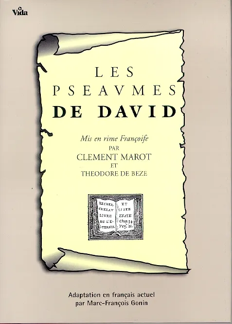 PSAUMES DE DAVID (LES) - MIS EN RIME FRANCAISE