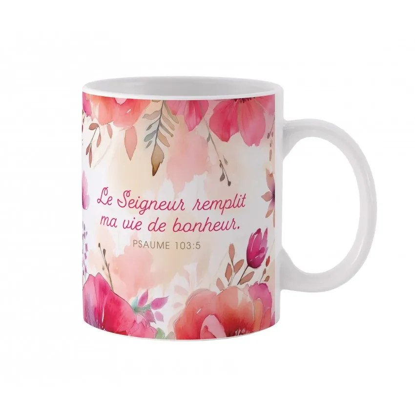TASSE FLORALE " LE SEIGNEUR REMPLI MA VIE DE BONHEUR"