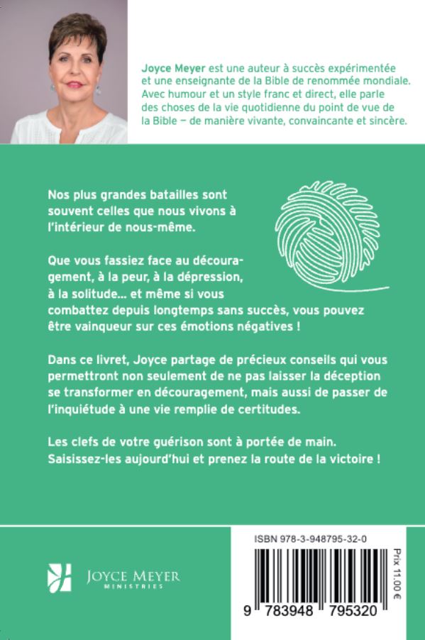 COMMENT VAINCRE LE DECOURAGEMENT ET L'INQUIETUDE