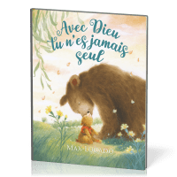AVEC DIEU TU N'ES JAMAIS SEUL