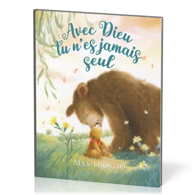 AVEC DIEU TU N'ES JAMAIS SEUL