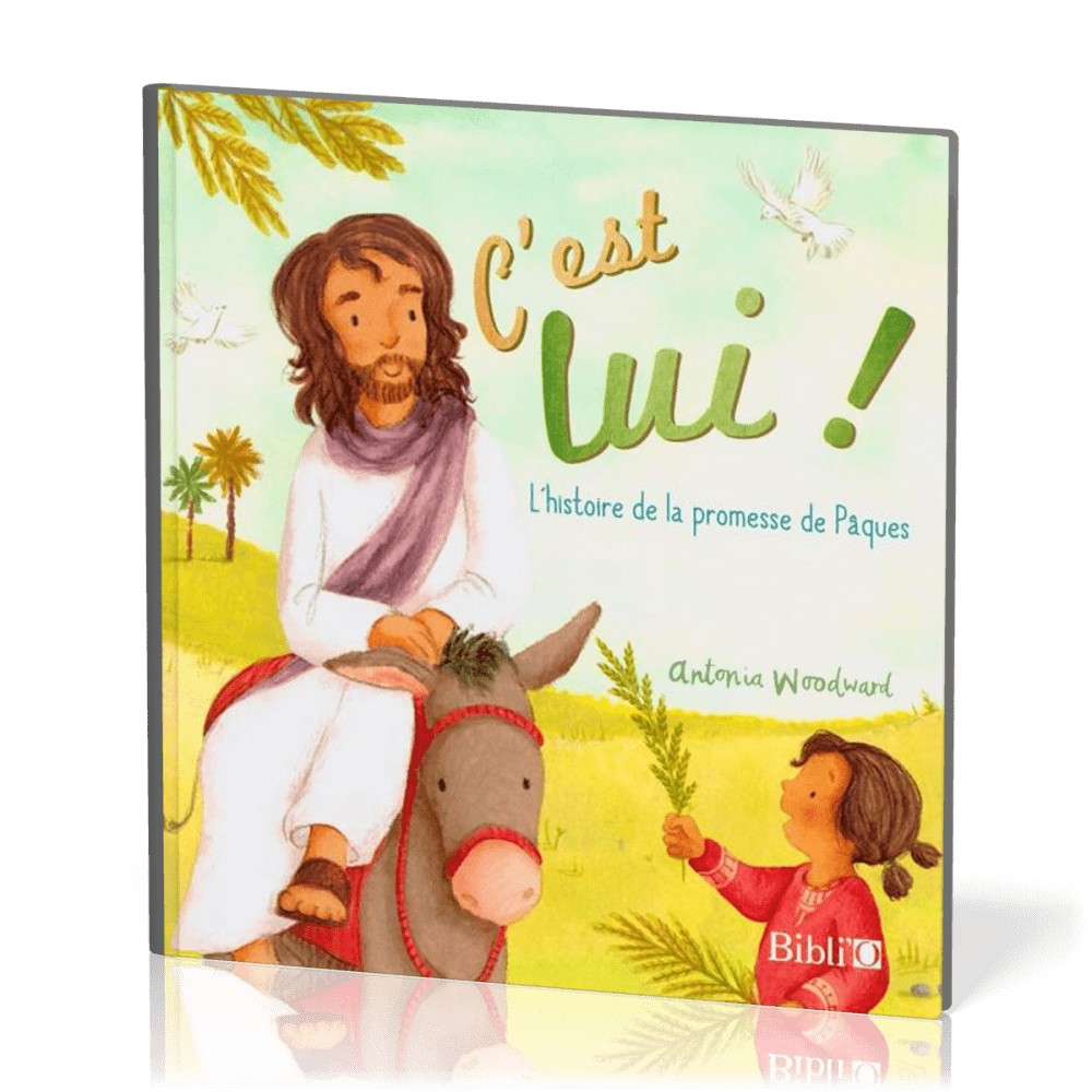 C'EST LUI - L'HISTOIRE DE LA PROMESSE DE PAQUES
